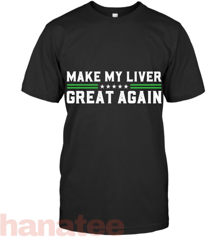 Make My Liver Great Again