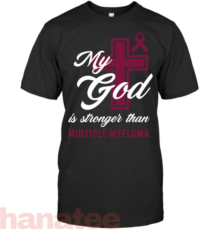 My God Is Stronger Than Multiple Myeloma