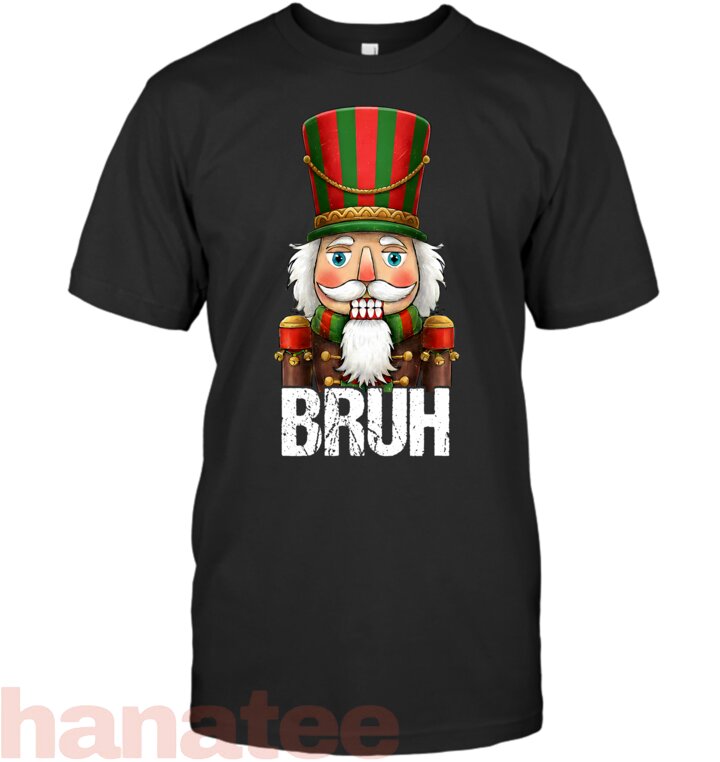 Bruh Christmas Nutcracker Santa Claus