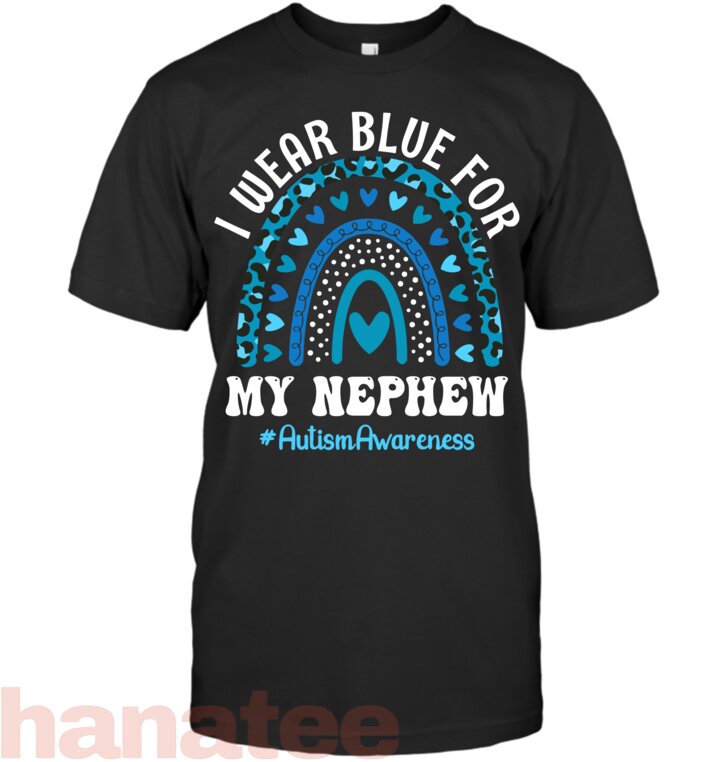 I Wear Blue For My Nephew