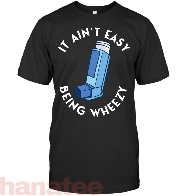 It Ain_t Easy Being Wheezy