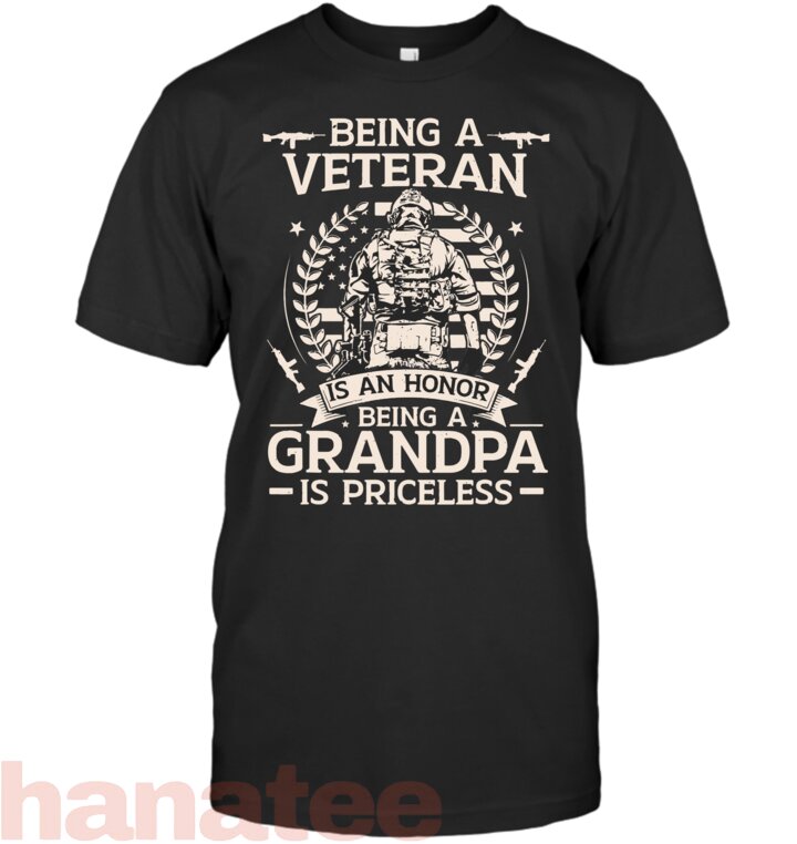 Being A Veteran Is An Honor Being a Grandpa Is Priceless 1