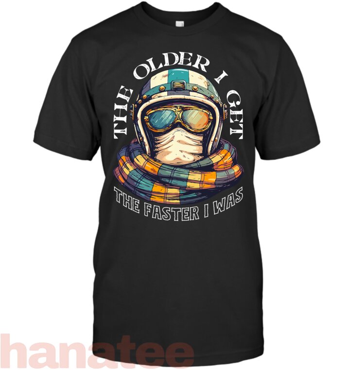 The Olded I Get The Faster I Was Motorcycle Club
