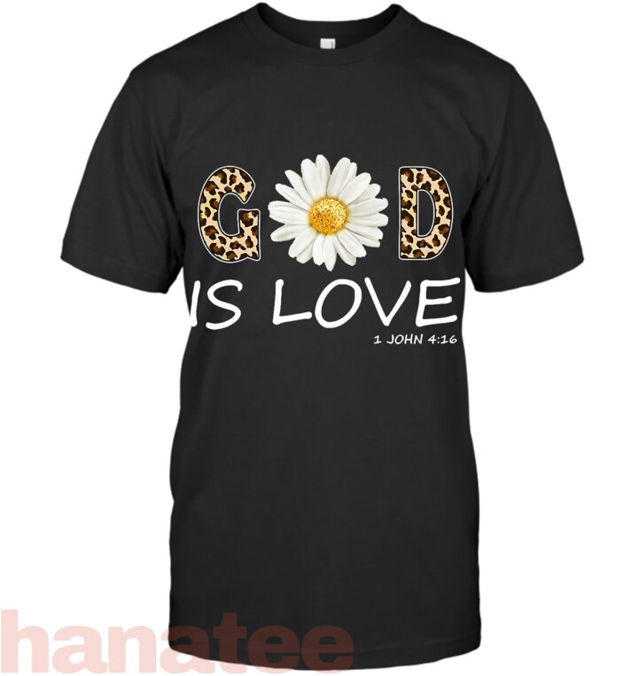 God Is Love Cool Flower Christian