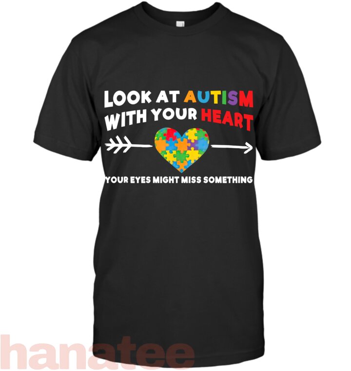 Look At Autism With Your Heart