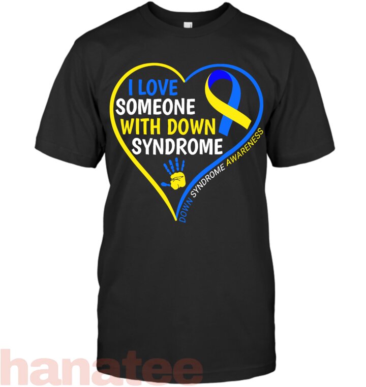 I Love Someone With Down Syndrome
