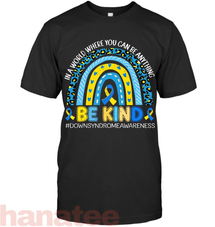 Be Kind Rainbow Down Syndrome Awareness