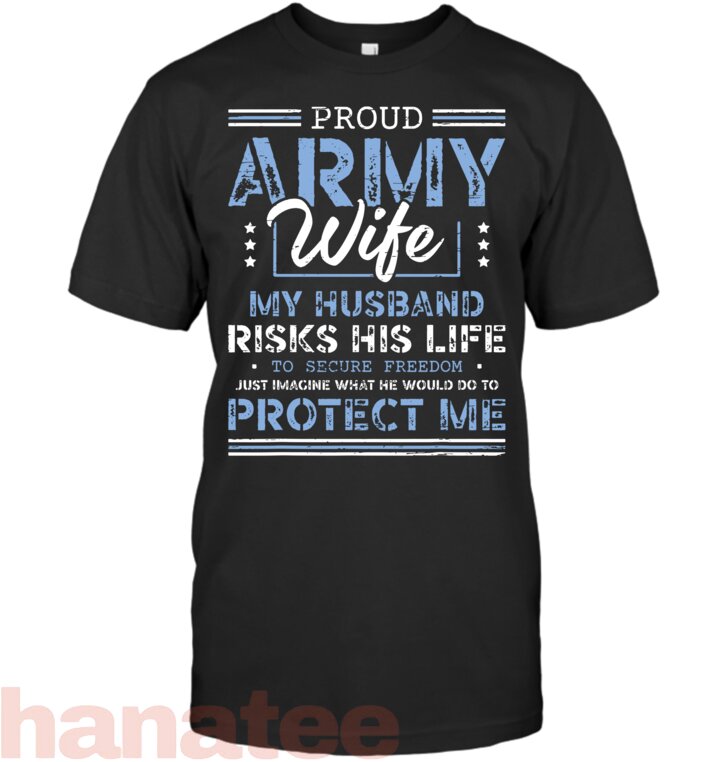 Proud Army Wife Husband Securing Freedom Soldier Veteran T-Shirt