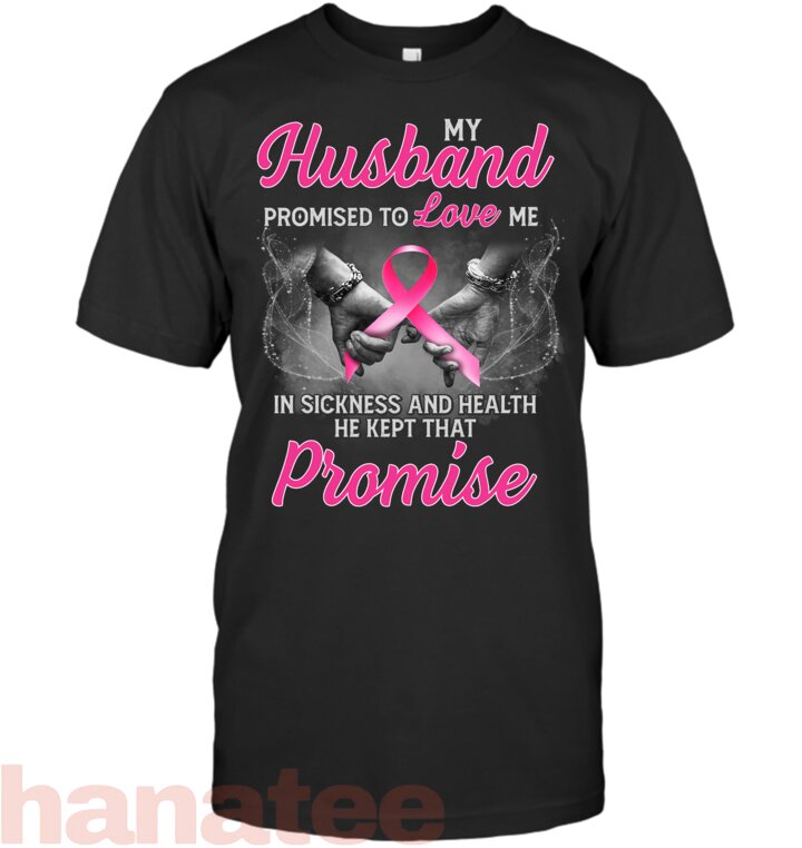 My Husband Promised to Love Me In Sickness Breast Cancer