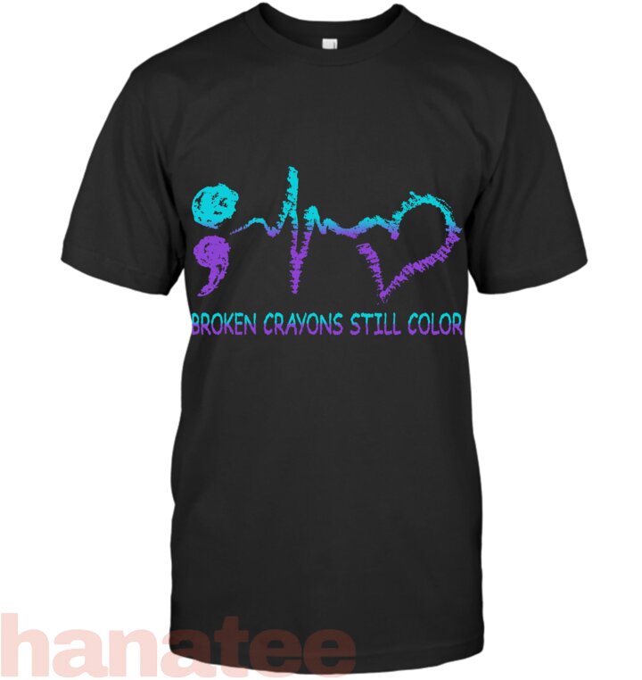 Broken Crayons Still Color Suicide Prevention Mental Health