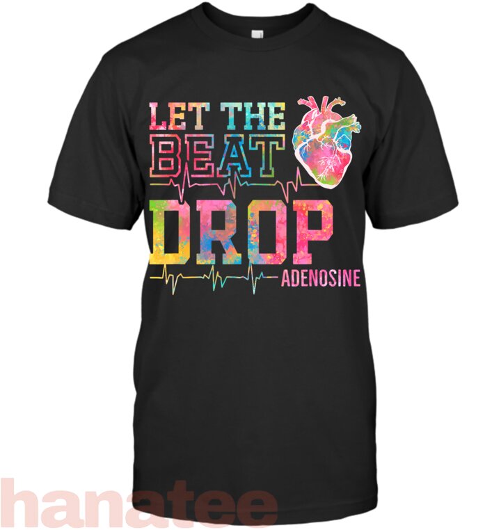 Let The Beat Drop Adenosine