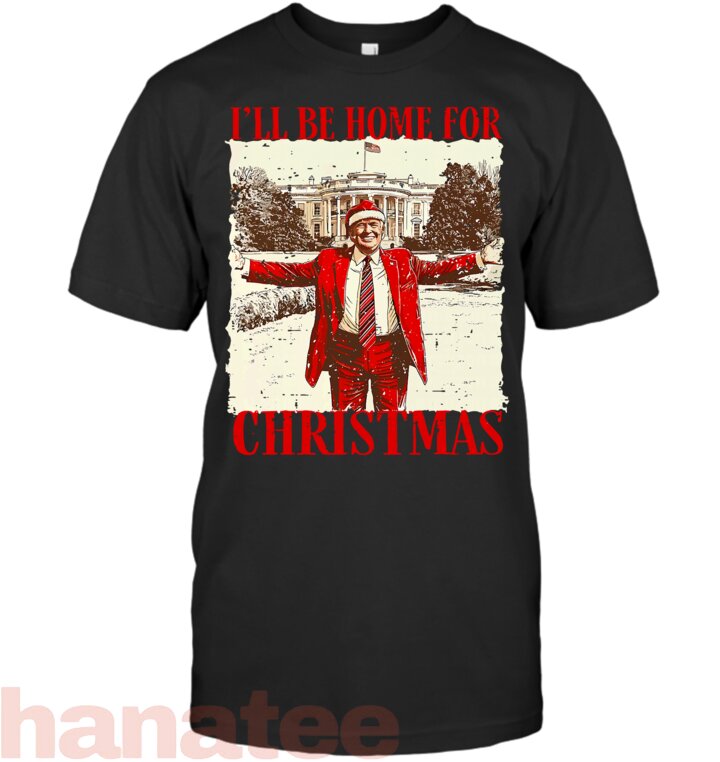 Vintage Funny I’ll Be Home For Christmas 2025
