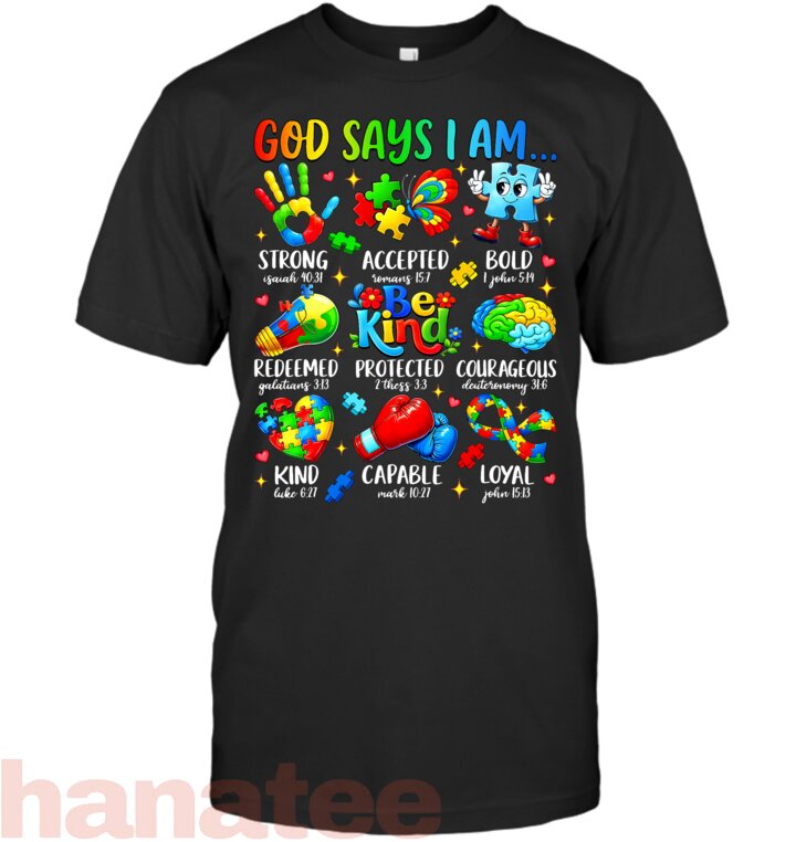 God Says I Am Be Kind Autism