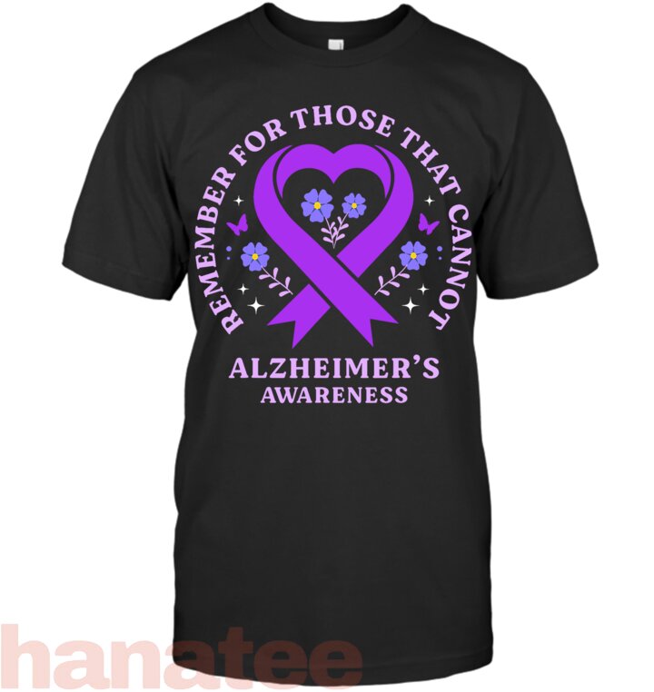 Remember For Those That Cannot Alzheimer_s Awareness Ribbon