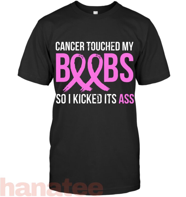 Cancer Touched My Boobs