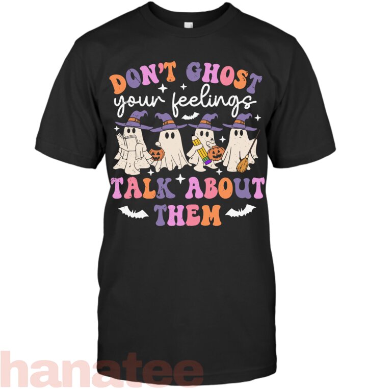 Don_t Ghost Your Feeling Halloween Mental Health