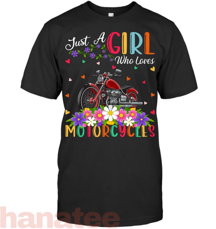Just A Girl Who Loves Motorcycle