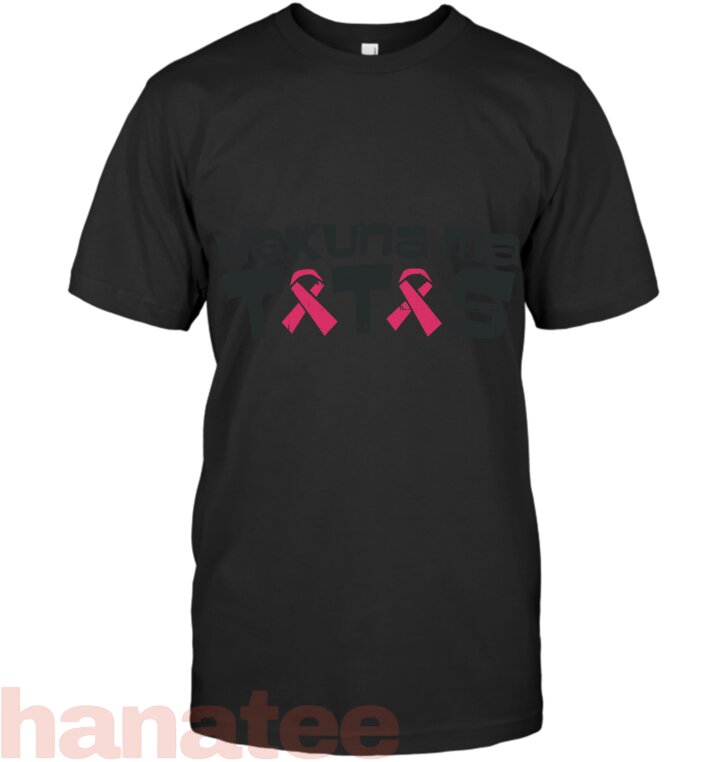Breast Cancer Hakuna Ma Tatas