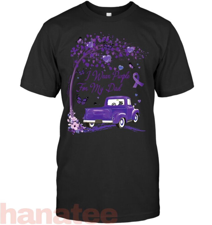 I wear Purple for My Dad Alzheimer_s Awareness Truck T-Shirt