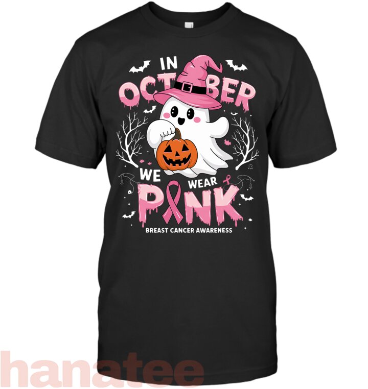 In October We Wear Pink Ghost Breast Cancer