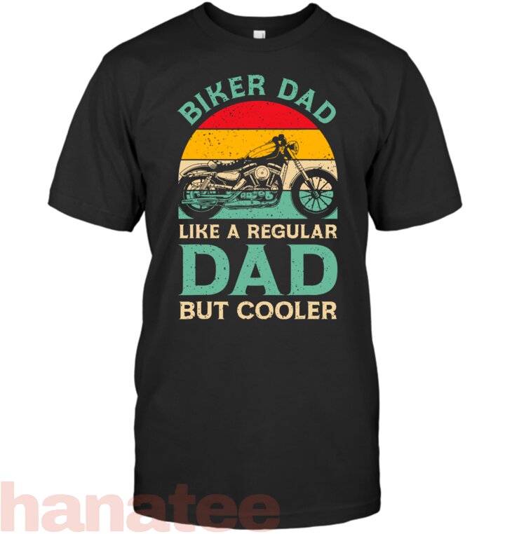 Biker Dad For Biker Motorcycle