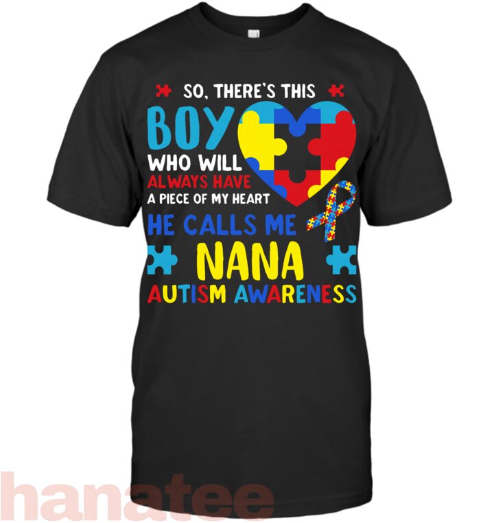 There's This Boy He Calls Me Nana Grandma Autism Awareness