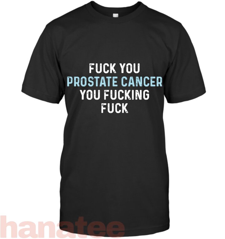 Fuck You Prostate Cancer
