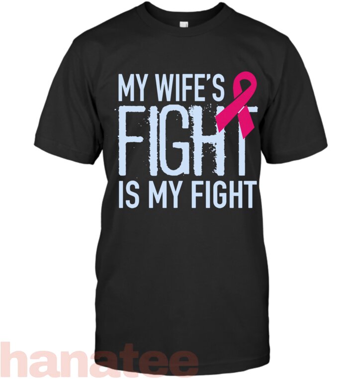 My Wife_s Fight Is My Fight Breast Cancer