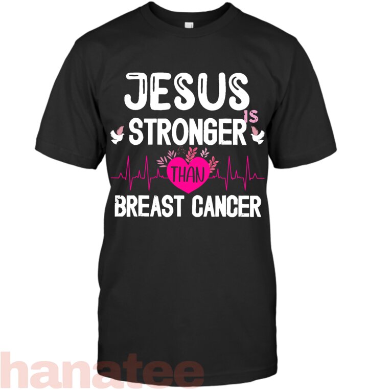 Jesus Stronger Than Breast Cancer