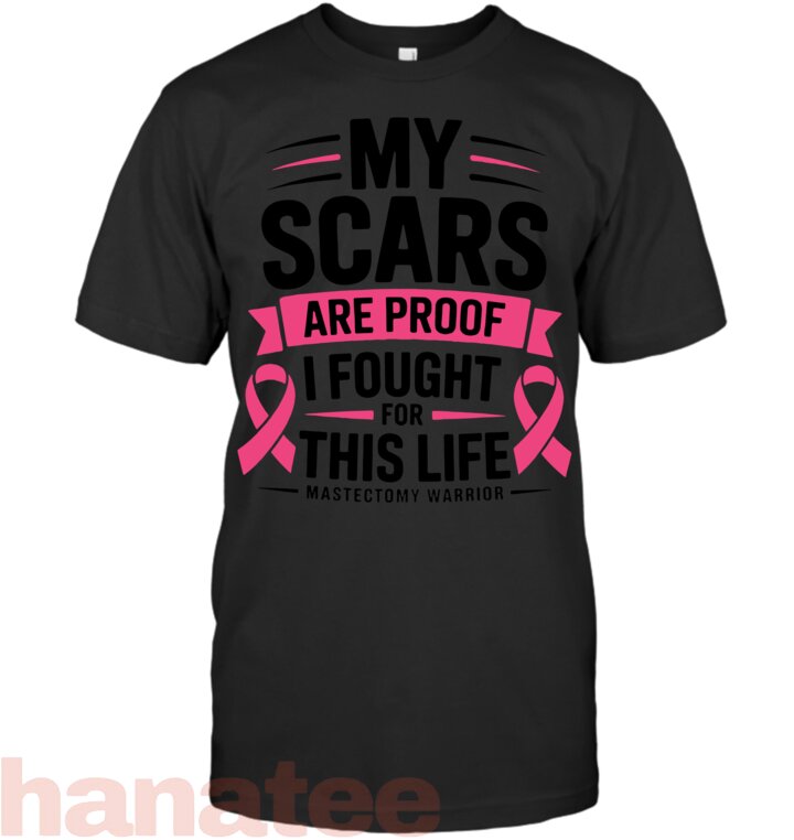 My Scars Are Proof Breast Cancer