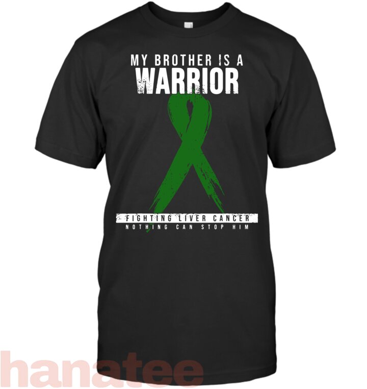 My Brother Is A Warrior Liver Cancer