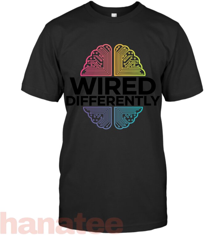 Wired Differently