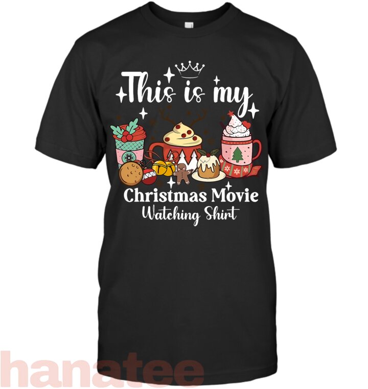This Is My Christmas Movie Watching Shirt Family Matching