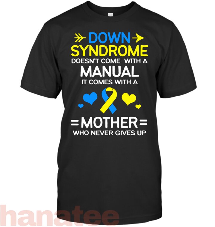 Down Syndrome Come With A Mother Never Give Up