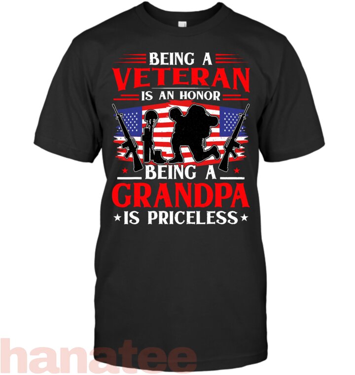 Being A Veteran Is An Honor Being a Grandpa Is Priceless 2