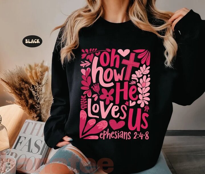 Oh How He Loves Us Christian Valentine