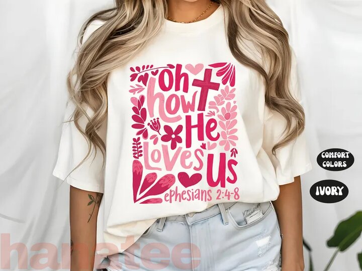 Oh How He Loves Us Christian Valentine