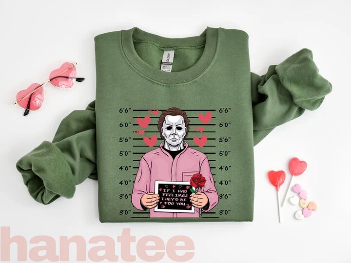 If I Had Feeling They’d Be For You Valentine’s Day Funny