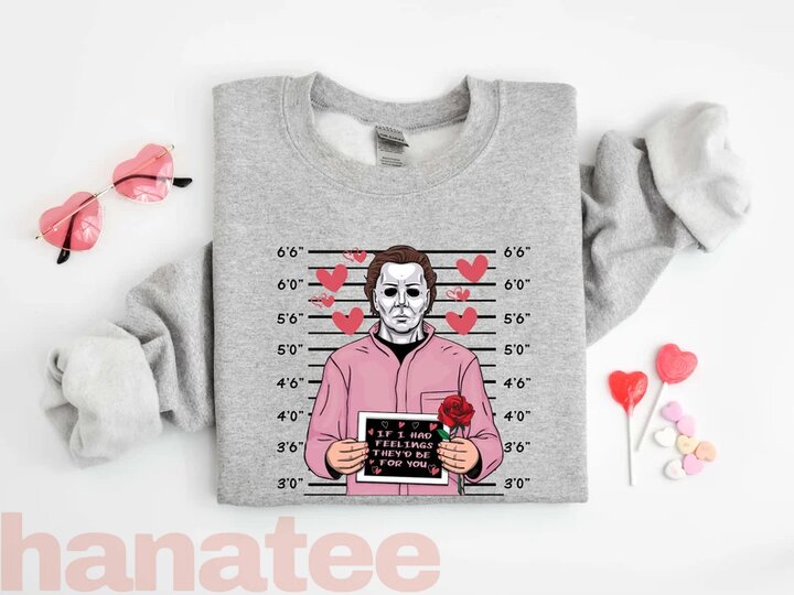If I Had Feeling They’d Be For You Valentine’s Day Funny