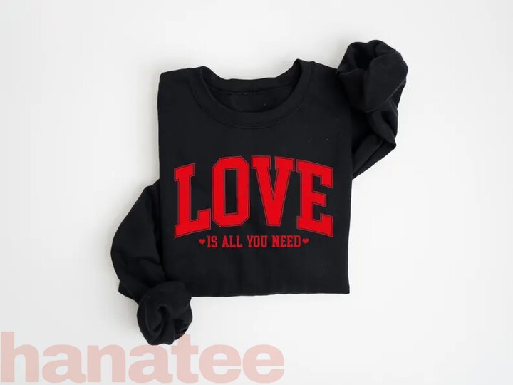Love All You Need Valentine’s Day