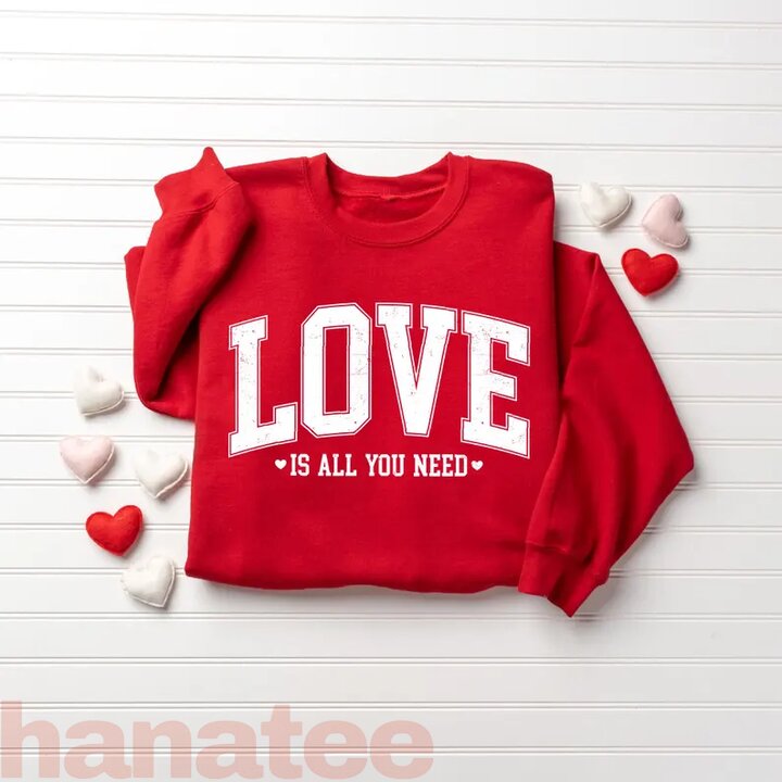 Love All You Need Valentine’s Day