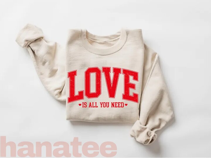 Love All You Need Valentine’s Day