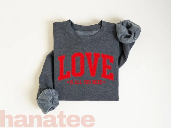 Love All You Need Valentine’s Day